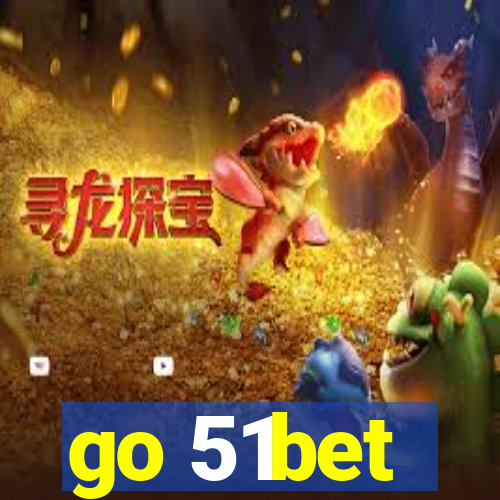 go 51bet